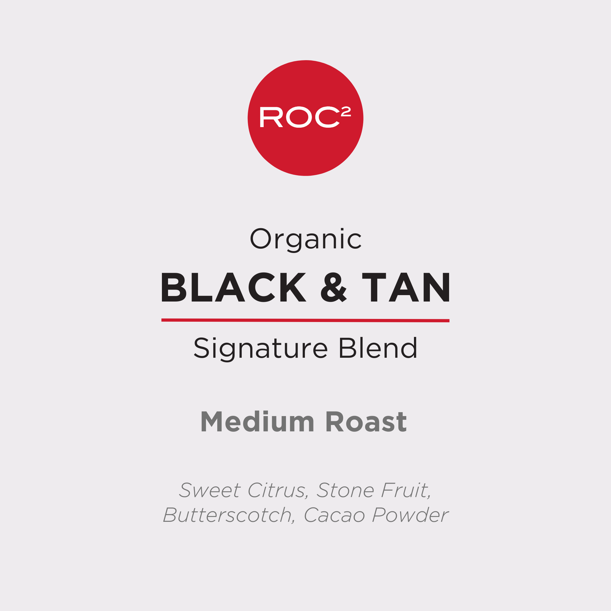 Organic Black and Tan