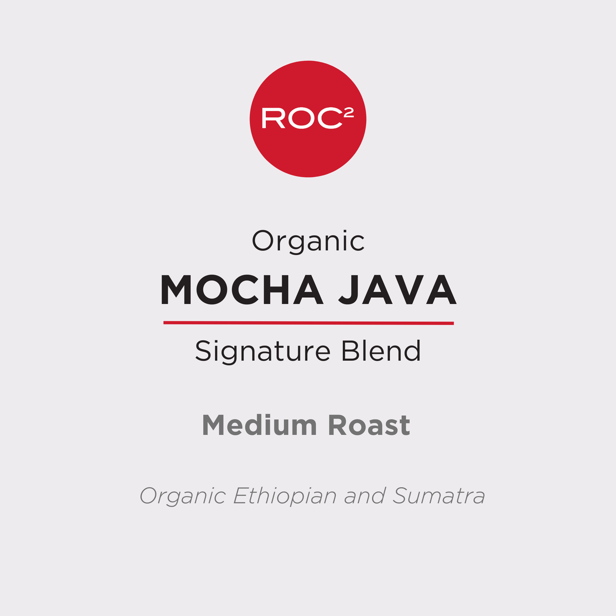 Organic Mocha Java | Signature Blend by ROC²
